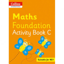 Collins International Maths Foundation Plus Activity Book C