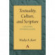 Textuality, Culture and Scripture: A Study in Interrelations