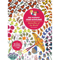 Butterflies of the World: My Nature Sticker Activity Book