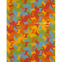 Jim Isermann: Works 1980–2020