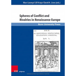 Spheres of Conflict and Rivalries in Renaissance Europe