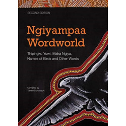 Ngiyampaa Wordworld: Thipingku Yuwi, Maka Ngiya, Names of Birds and Other Words