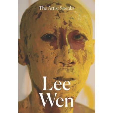 The Artist Speaks: Lee Wen