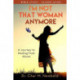 I'm Not That Woman Anymore: A Journey to Healing from Abuse, Leader Guide: A Journey to Healing from Abuse, Leader Guide