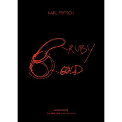 Karl Fritsch: Ruby Gold