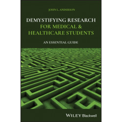 Demystifying Research for Medical and Healthcare Students: An Essential Guide