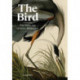 The Bird: The Great Age of Avian Illustration