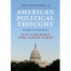 Foundations of American Political Thought: Readings and Commentary