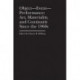 Object–Event–Performance – Art, Materiality, and Continuity Since the 1960s