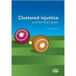 Clustered Injustice and the Level Green