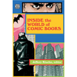 Inside The World Of Comic Books