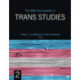 The SAGE Encyclopedia of Trans Studies