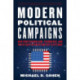 Modern Political Campaigns: How Professionalism, Technology, and Speed Have Revolutionized Elections