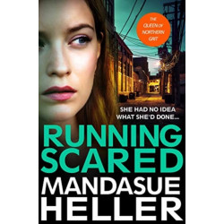 Running Scared: A Gritty Thriller Set in Urban Manchester