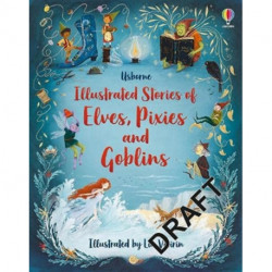 Stories of Pixies, Elves and Goblins
