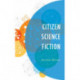 Citizen Science Fiction