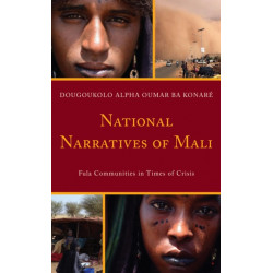 National Narratives of Mali: Fula Communities in Times of Crisis