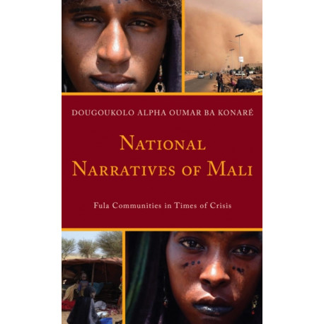 National Narratives of Mali: Fula Communities in Times of Crisis