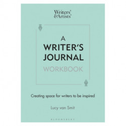 A Writer’s Journal Workbook: Creating space for writers to be inspired