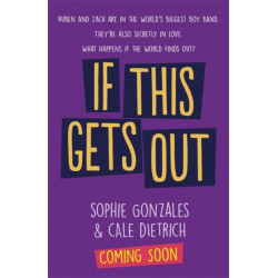 If This Gets Out