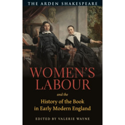 Women’s Labour and the History of the Book in Early Modern England