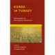 Kurds in Turkey: Ethnographies of Heterogeneous Experiences
