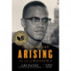The Dead Are Arising - The Life of Malcolm X: The Life of Malcolm X