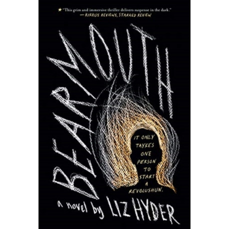 Bearmouth: A Novel