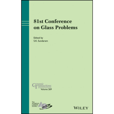 81st Conference on Glass Problems
