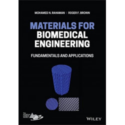 Materials for Biomedical Engineering: Fundamentals and Applications