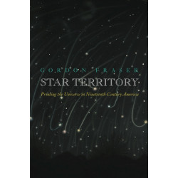 Star Territory: Printing the Universe in Nineteenth-Century America