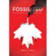 Fossilized: Environmental Policy in Canada's Petro-Provinces