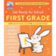 Get Ready for School: First Grade (Revised and Updated)