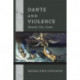 Dante and Violence: Domestic, Civic, Cosmic