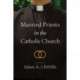 Married Priests in the Catholic Church