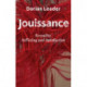 Jouissance: Sexuality, Suffering and Satisfaction
