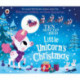Ten Minutes to Bed: Little Unicorn's Christmas