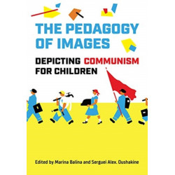 The Pedagogy of Images: Depicting Communism for Children