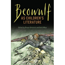 Beowulf As Children's Literature