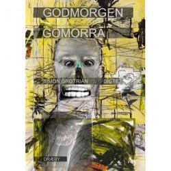 Godmorgen Gomorra: digte