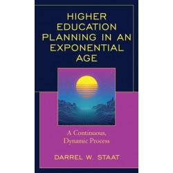 Higher Education Planning in an Exponential Age: A Continuous, Dynamic Process