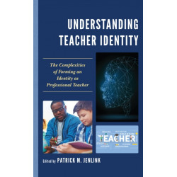 Understanding Teacher Identity: The Complexities of Forming an Identity as Professional Teacher