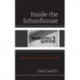 Inside the Schoolhouse: What Great Principals Know and Do