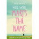 Mary's the Name