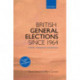 British General Elections Since 1964: Diversity, Dealignment, and Disillusion