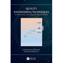 Quality Engineering Techniques: An Innovative and Creative Process Model