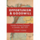 Opportunism and Goodwill: Canadian Business Expansion in Colombia, 1867-1979