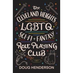 The Cleveland Heights LGBTQ Sci-Fi and Fantasy Role Playing Club