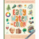 Easy Watercolor: Simple step-by-step lessons for learning to paint in watercolor