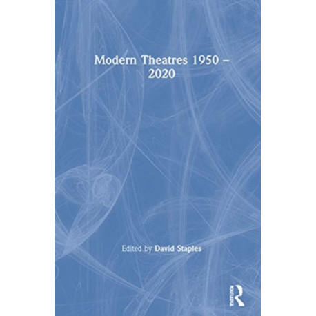 Modern Theatres 1950–2020